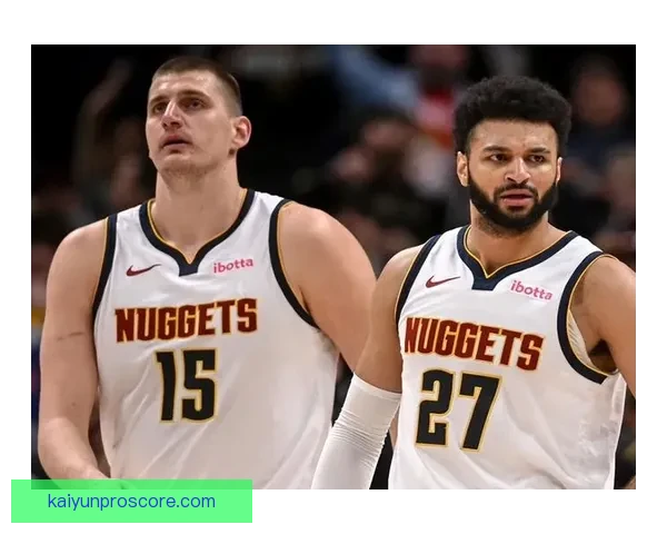 穆雷狂砍53分约基奇差点创三双主帅称联盟最强二人组